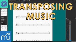 How To Transpose Music  MuseScore Tutorial [upl. by Nyleuqaj230]