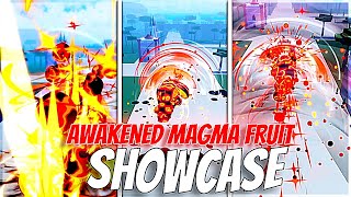 FULL AWAKENED MAGMA FRUIT SHOWCASE One Fruit Simulator [upl. by Yadroc529]