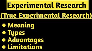 Experimental Research  True Experimental Research Or True Experimental Design [upl. by Tice]