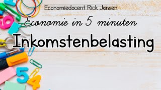 Economie in 5 minuten  Inkomstenbelasting box 1 en box 3 EXAMENTRAINING [upl. by Hanimay]