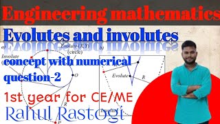 Evolutes and involutes based problem2 engineering mathematics btech 1st sem CEME [upl. by Ahsaek]