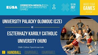 Handball Women  University Palacky Olomouc CZE  Eszterhazy Karoly Catholic University HUN [upl. by Ialohcin851]