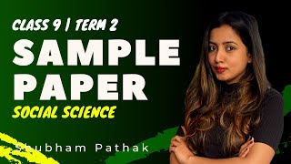 Sample Paper  CBSE Class 9 Social Science  Full Syllabus Term 2 Exams  Shubham Pathak [upl. by Aonian]