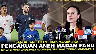 🔴SANGAT TIDAK MASUK AKAL  Madam Pang Buat Pengakuan Aneh Gini Soal Perkembangan Timnas Indonesia [upl. by Alarice]