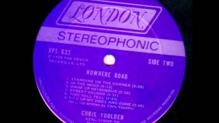 Chris Youlden Nowhere Road 1973 LP [upl. by Albertine]