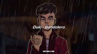 DUKI  BANDOLERO 🔫 [upl. by Tertias]