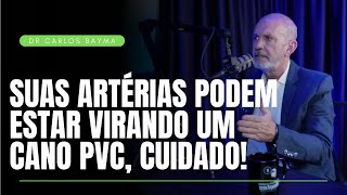 SUAS ARTÃ‰RIAS PODEM ESTAR COMPROMETIDAS VIRANDO UM CANO PVC CUIDADO [upl. by Bast53]