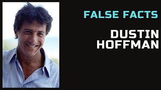 False Facts  Dustin Hoffman [upl. by Boutis]