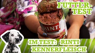 Hundefutter Test Rinti Kennerfleisch Kalb Nassfutter [upl. by Calvinna]