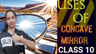 Uses of concave mirror  class 9  concept in detail  ncert covered [upl. by Swee]