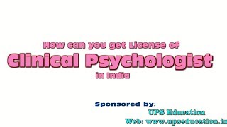 How can you get license of Clinical Psychologist in India [upl. by Haissi]