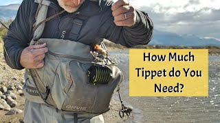 How Much Tippet do you Need [upl. by Adnuhsed174]