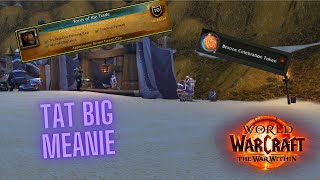 HOW TO COMPLETE quotTat Big Meaniequot QUEST  WoW 20th Anniversary FAST TOKENS [upl. by Elia757]