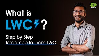 What is Lightning Web Component LWC  Roadmap To Learn LWC  salesforce lwc [upl. by Mccormick]