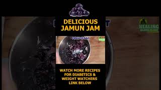 Jamun Jam Recipe  The Perfect Diabetic amp Weight Watcher Dessert  Dr Asma [upl. by Alleciram]