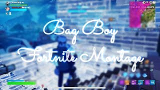 💰Bag Boy💰 Chapter 5 Fortnite Montage [upl. by Bowrah]