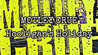 MOTLEY CRUE  Hooligans Holiday Lyric Video [upl. by Gabie]