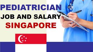 Pediatrician Salary in Singapore  Jobs and Salaries in Singapore [upl. by Sofer]