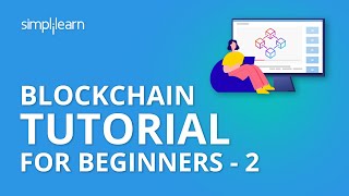 Blockchain Tutorial For Beginners  2  Blockchain Technology  Blockchain Tutorial  Simplilearn [upl. by Irrak395]