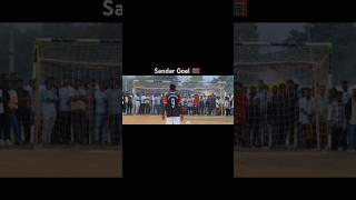 Sandar Goal 🥅⚽ trendingshorts football shortvideo [upl. by Nilat498]