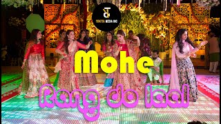 Mehndi Dance  Mohe Rang Do Laal  Choreography  Yratta Media [upl. by Nakada]