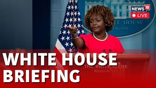 US News  US White House Briefing LIVE  US News Today  White House LIVE  US Latest News  N18L [upl. by Ingrid899]