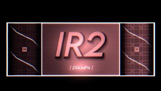 I R 2  D14MP4 GD [upl. by Laemaj]