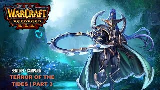 Warcraft Reforged  Gameplay Walkthrough  Terror of the Tides Part 3 [upl. by Anived]