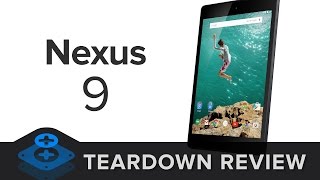 The Nexus 9 Teardown Review [upl. by Anemolihp]