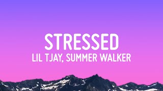 Lil Tjay  Stressed Lyrics ft Summer Walker [upl. by Saville690]