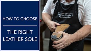 How To Choose The Right Leather Sole  Shoe Restoration With Cobbler Jim McFarland [upl. by Ailedo]