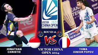 Jonatan CHRISTIE INA vs Toma Junior POPOV FRAMSR 16  VICTOR China Open 2024 Badminton [upl. by Maltz]