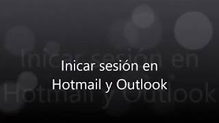 Iniciar Sesión en Hotmail y Outlook [upl. by Ellehciram]