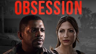 Obsession  Full Thriller Movie  Mekhi Phifer  WATCH FOR FREE [upl. by Ydospahr]