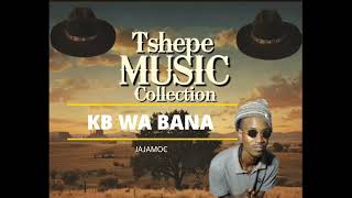 tshepe Collections by KB wa BANA 🔥🔥🔥🔥 [upl. by Ramirol]