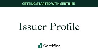 Sertifier Walkthrough  Issuer Profile [upl. by Nelhsa]