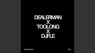 Dealer Man X Too Long [upl. by Curran]