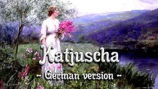 Katjuscha German version of Russian songEnglish translation [upl. by Oiramd784]