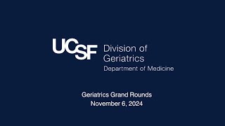 Division of Geriatrics Grand Rounds with Dr Sarah Berry [upl. by Etteniotna]