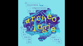 Journées régionales de larchéologie 2024  jour 2 [upl. by Cyrilla797]