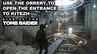 Use The Orrery To Open The Entrance To Kitezh  Rise of the Tomb Raider [upl. by Livvi]