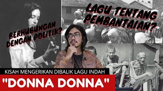 MEMBONGKAR ISI LAGU quotDONNA DONNAquot YANG SANGAT MENYEDIHKAN [upl. by Cost826]