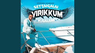 Settaigalai Virikkum Kaalam [upl. by Idell]