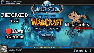 WARCRAFT III REFORGED 20 DIRECT STRIKE  live stream 1 [upl. by Horatia]