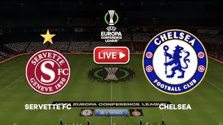 SERVETTE FC VS CHELSEA UEFA CONF LEAGUE 2ND LEAGUE MATCH LIVE [upl. by Nohj]