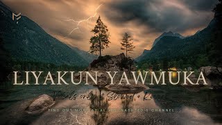 Liyakun Yawmuka Slowed amp Reverb  Lyrics  Only Vocalsliyakunyawmuka nasheed naat new [upl. by Welsh]