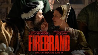 FIREBRAND  Official Trailer  In theaters June 14 [upl. by Ahsekal]