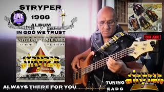 Stryper  Always there for you Bass Cover Version listen with👉🏻🎧 [upl. by Aisiat884]