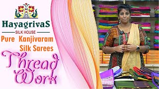 New Arrivals in Threadwork Sarees Pure Silk Sarees hayagrivassilkhouse silksarees nozari [upl. by Amitarp]