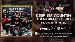 CMoney Baby  Keep Em Countin feat RealYungKing C Lock Official Audio [upl. by Anazraf970]